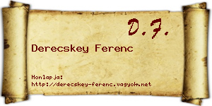 Derecskey Ferenc névjegykártya